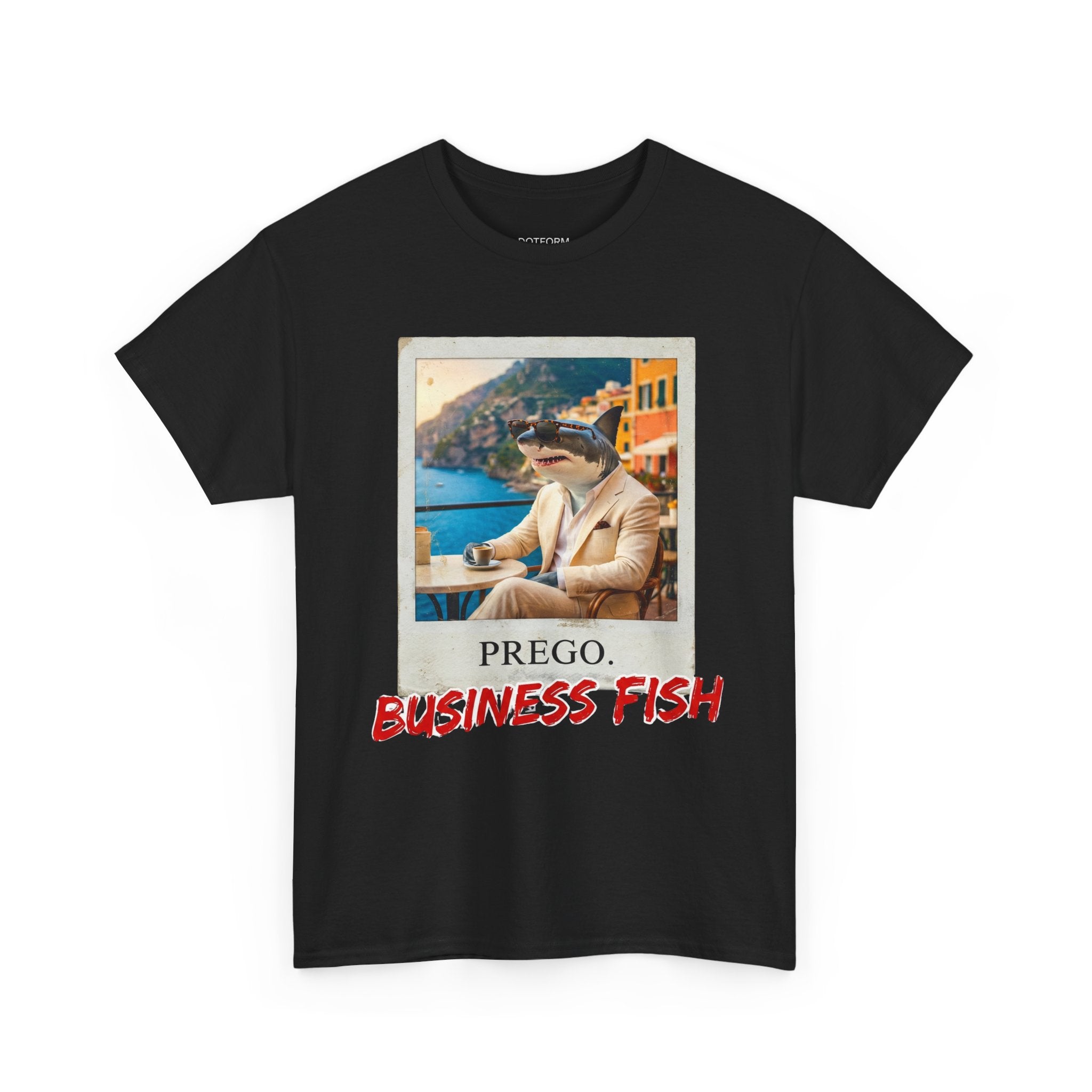 Black t-shirt with a graphic of a man in a suit and shark, text 'PREGO.' and 'BUSINESS FISH', on a white background.