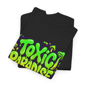 Black t-shirt with 'Toxic Paradise' in green and purple on a white background