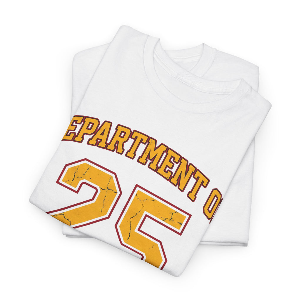 White t-shirt with 'DEPARTMENT OF' and number '25' printed in yellow on a white background
